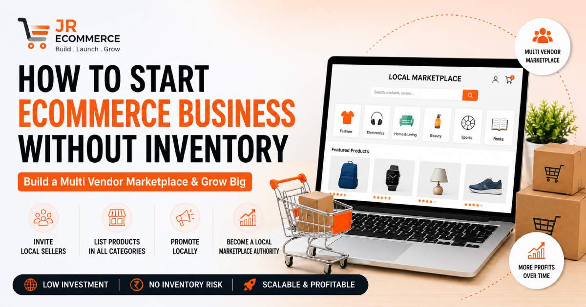 Start Ecommerce Business Without Inventory